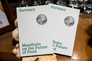 Farmacy Manifesto on the Future of Food